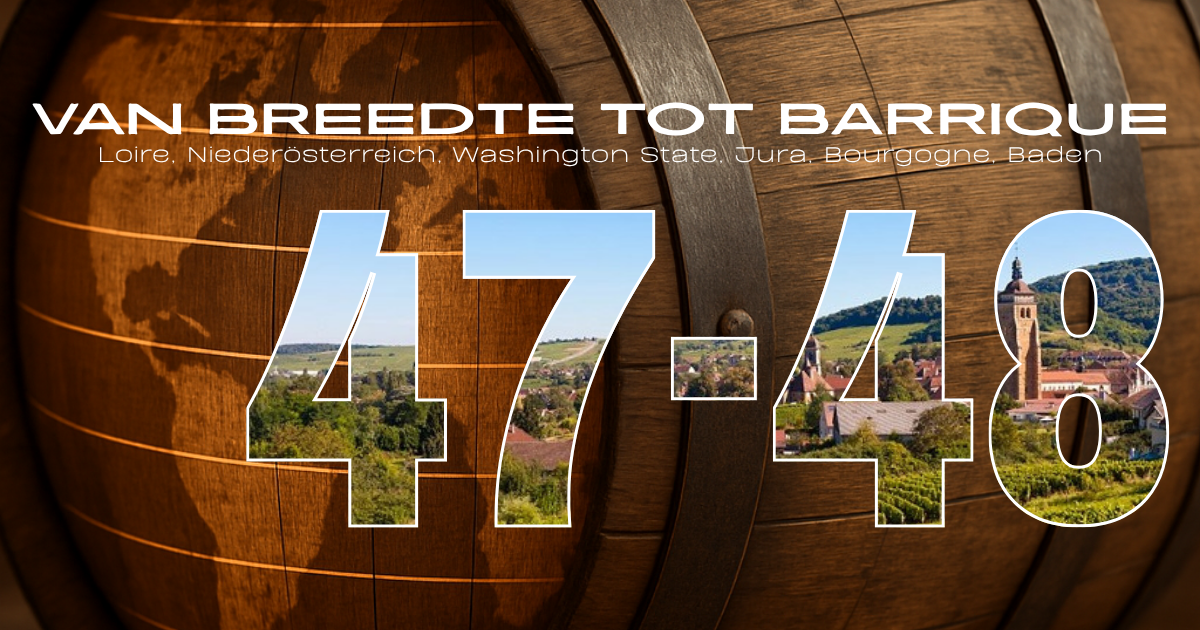 Van Breedte tot Barrique | 47°- 48° NB | Wit