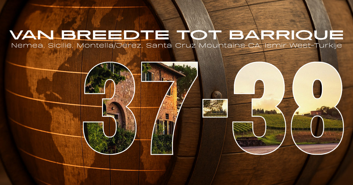 Van Breedte tot Barrique | 37°- 38° NB | Wit
